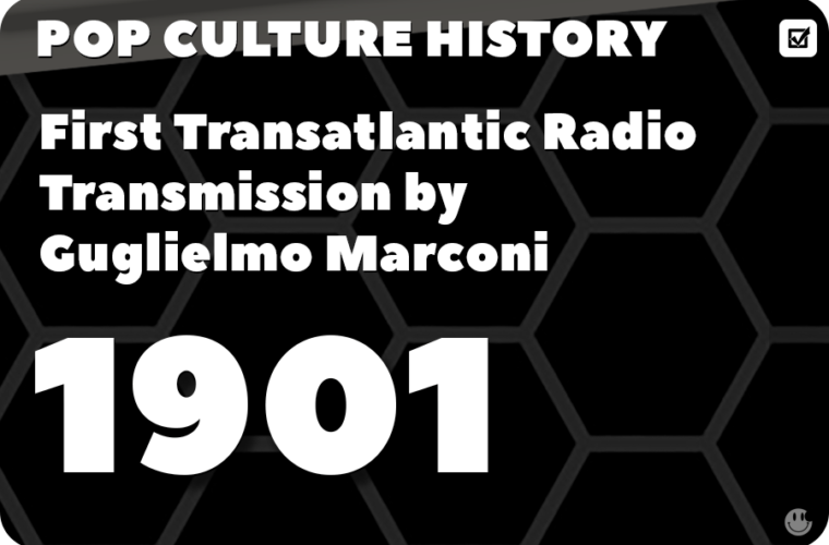 First Transatlantic Radio Transmission by Guglielmo Marconi