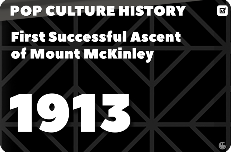 First Successful Ascent of Mount McKinley
