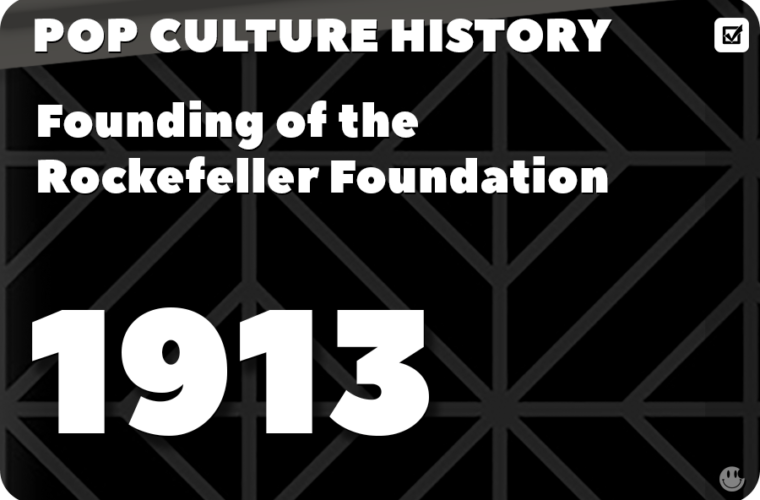 Founding of the Rockefeller Foundation