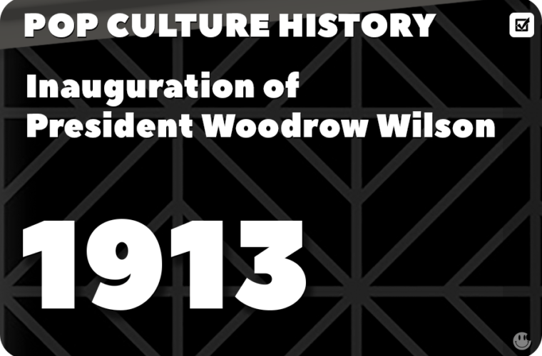 Inauguration of President Woodrow Wilson