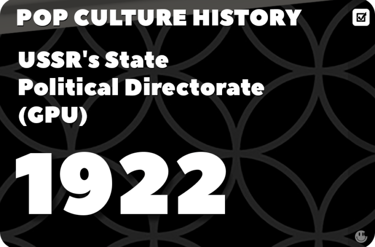USSRs State Political Directorate (GPU)